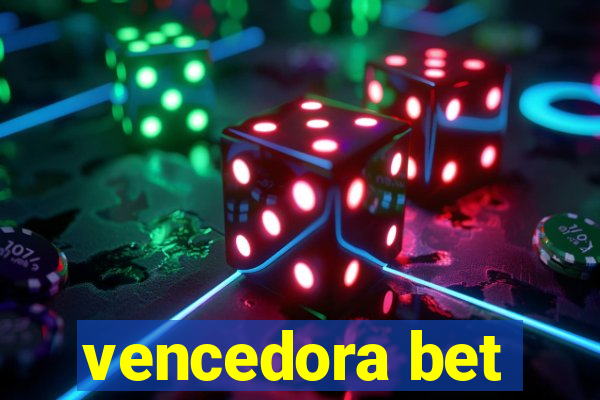 vencedora bet